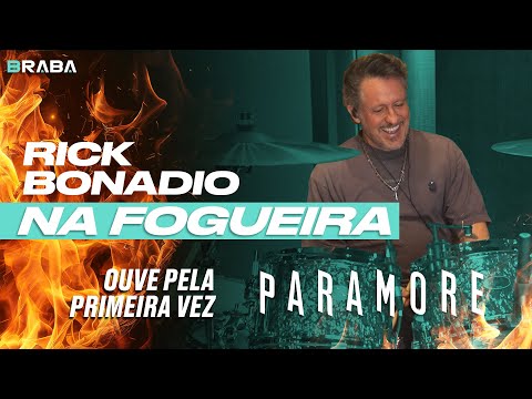 RICK BONADIO hears PARAMORE for the first time | Braba Na Fogueira