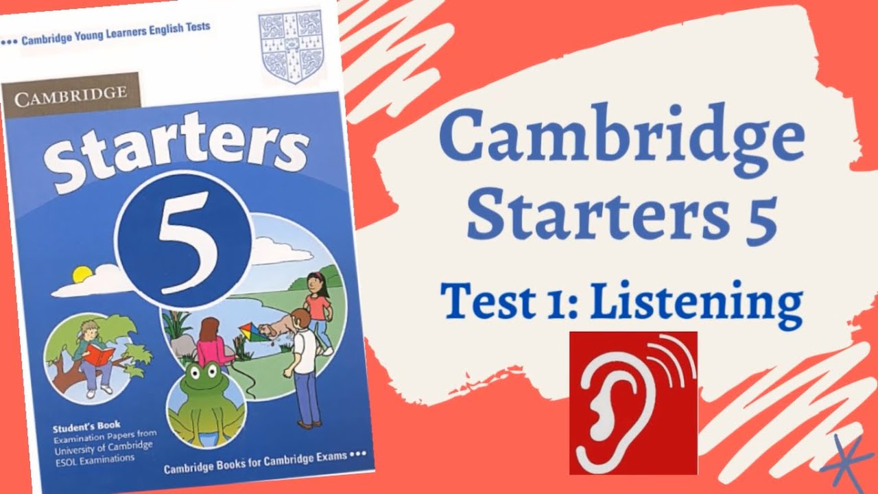 Cambridge English Starters 5 - Test 1 - Listening (Luyện nghe Test 1 Cam 5)