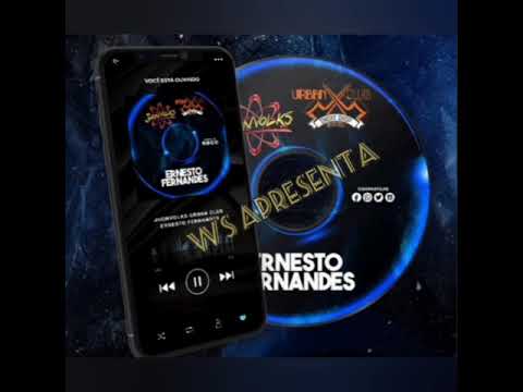 Ws Apresenta House2022 dj Ernesto Fernandes