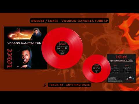 SWE024 // Lokee  - Lokee - Voodoo Gangsta Funk LP - Full Track 04 "Anything Goes"