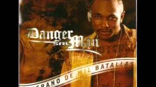 Si Quieren Guerra- Danger Man