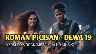 Download lagu ROMAN PICISAN - VERSI POP ROCK METAL (Alur Musik)  mp3