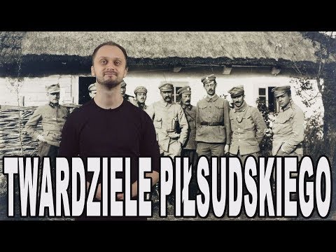 Twardziele Piłsudskiego - Legiony Polskie. Historia Bez Cenzury