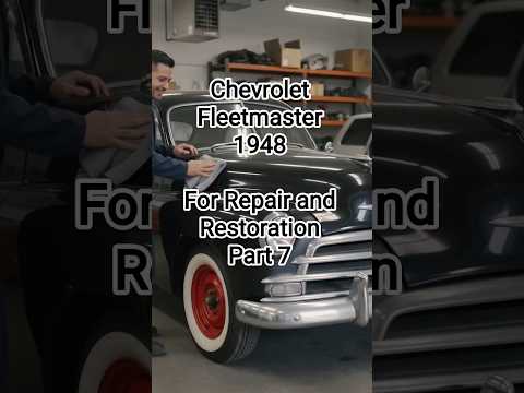 Thumbnail for Chevrolet Fleetmaster 1948 Full body Repair and Restoration Part 7 #automobile #restoration by Chevrolet Fleetmaster