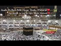 Aye Hajiyon Ye Hajj Ka Safar Tumko Mubarak Syed Arsalan Arshad SyedArsalanIslamic Hajj