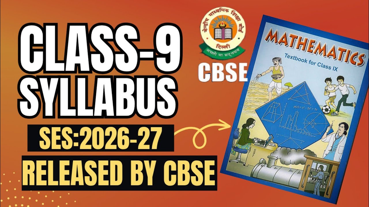 Class 9 maths Syllabus 2026-27🎯 | CBSE Class 9 Science Full Syllabus 2026-27 | NCERT New Syllabus 