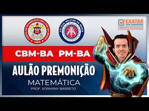 CBM BA | PM BA:  Aulão de Véspera MATEMÁTICA