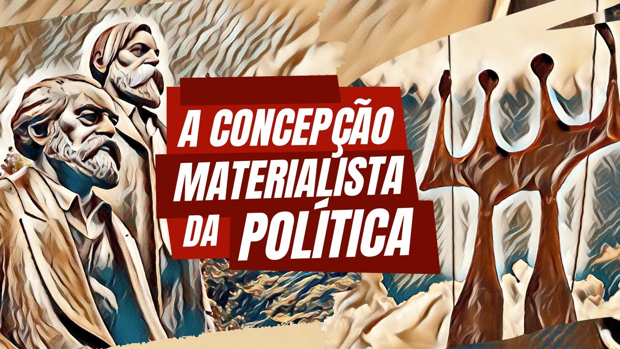 A concepção materialista da política
