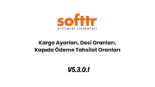 Kargo Ayarları, Desi Oranları, Kapıda Ödeme Tahsilat Oranları