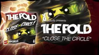 LEGO NINJAGO | The Fold | Close the Circle (Official Audio)
