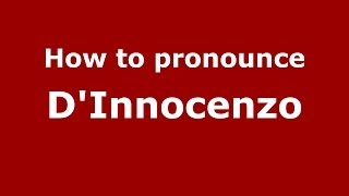 How to pronounce D’innocenzo