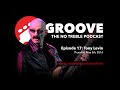 Groove – Episode #17: Tony Levin