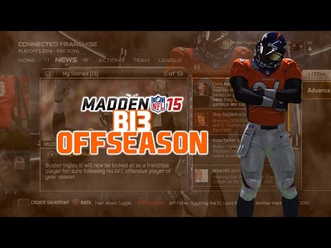 Madden NFL 15 Player Franchise - BI3 OFFSEASON!
