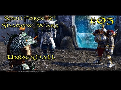 SpellForce 2: Shadow Wars Episode 5 - Underhall