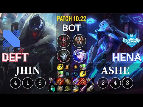 DRX Deft Jhin vs hyF Hena Ashe Bot - KR Patch 10.22