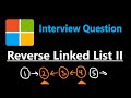 Reverse Linked List II Leetcode 92 Python
