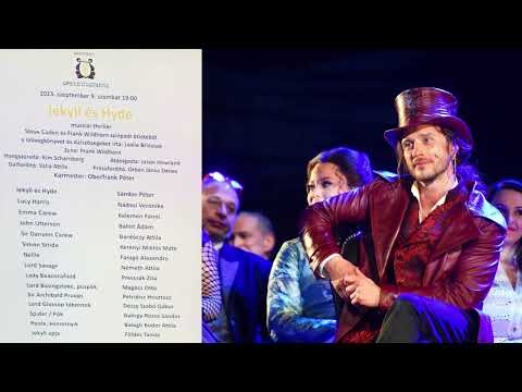 Jekyll és Hyde (2023) - első felvonás (Sándor Péter, Nádasi Veronika)