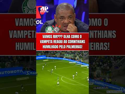 REAÇÕES DO VAMPETA NOS GOLS DO PALMEIRAS CONTRA O CORINTHIANS! | TENTE NÃO RIR! KKKKKKKK!