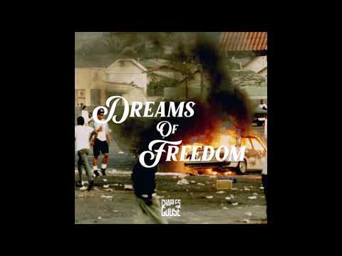 Charles Goose - Dreams of Freedom (Prod. by Santiago Holder)