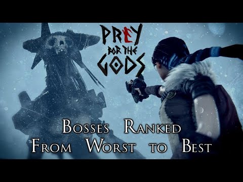 Ranking the Bosses of Praey from the Gods from Worst to Best