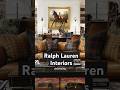 Recreating The Iconic Old Money Aesthetic Of Ralph Lauren Interiors Ralphlauren Oldmoney