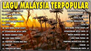 Download lagu Lagu Malaysia Lama Populer 🎷 Malaysia Full Album 🔥 Temui Lagu Slow Rock Malaysia 90an Menyentuh Hati mp3