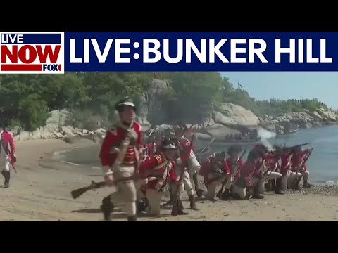 Video | LIVE: Bunker Hill battle takes place in Massachusetts