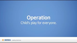 HERMA 500 Part #4 Operation – Child&#39;s play for everyone