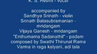 K.S. Resmi - Swathi Thirunal Carnatic Music Festival, 2008, USA