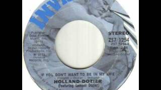 Holland Dozier - If You Don't Want To Be In My Life.wmv