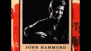 John Hammond - Sad To Be Alone