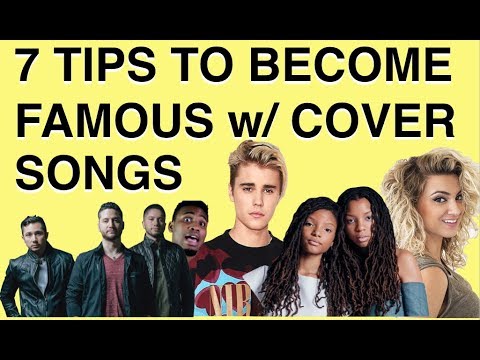 How To Get Famous Doing Cover Songs On YouTube [7 Tips]
