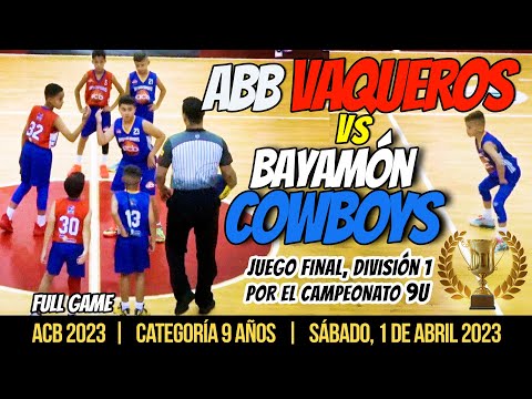 ABB Vaqueros A vs Bayamón Cowboys, 9 años, Juego por el Campeonato, Torneo ACB 2023, División 1