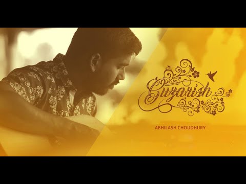 Abhilash Choudhury Guzarish