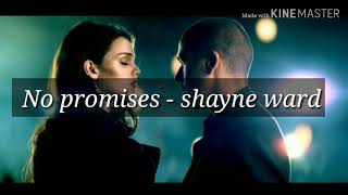 No promises - Shayne ward  مترجمة للعربية