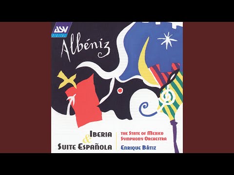 Albéniz: Suite española, Op. 47 - Sevilla (Sevillanas)