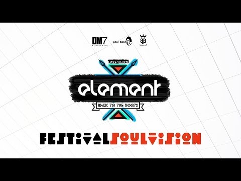 ELEMENT ∞ Soulvision Festival 2014 [FULL SET]