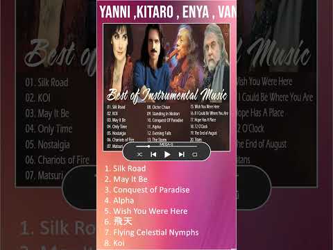 Yanni ,Kitaro , Enya , Vangelis Best of Instrumental Music  - The Greatest Hits Playlis #shorts