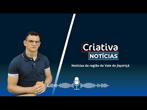 Criativa Notícias direto da Amargosa - com as principais informações do Vale do Jiquiriçá e região