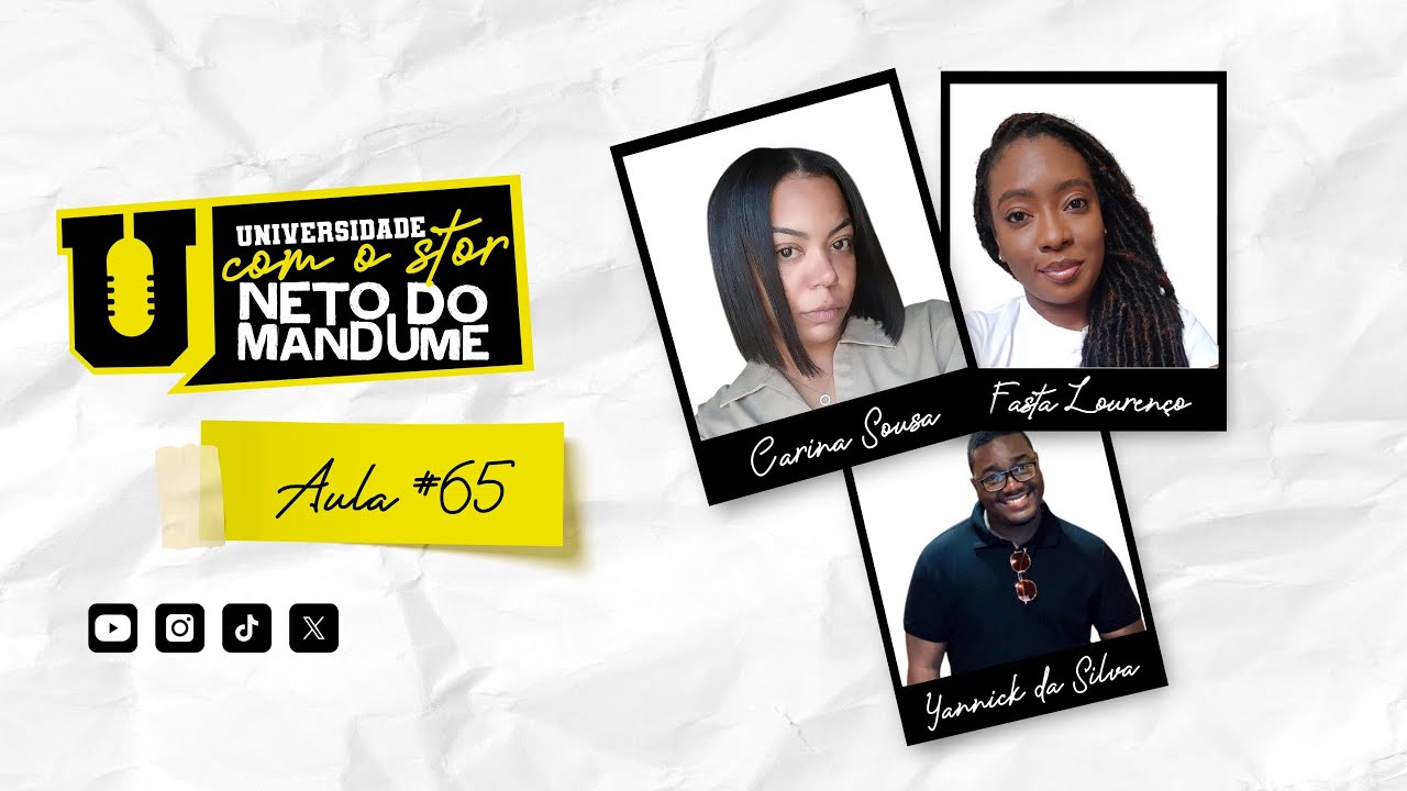 Universidade com Stor - 4º Semestre - Aula 65 com Carina Sousa, Yannick da Silva e Fasta Lourenço