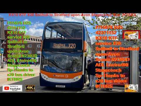 BR X20 Solihull Town Centre To Stratford upon Avon   4K