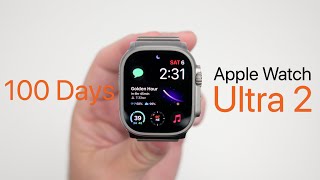 Apple Watch Ultra 2 - After 100 Days