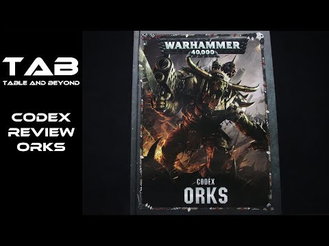 NEUER CODEX Review Orks Warhammer 40k Tab Table and beyond