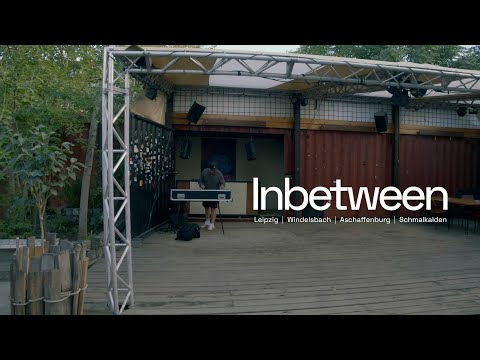 INBETWEEN - Leipzig | Windelsbach | Aschaffenburg | Schmalkalden