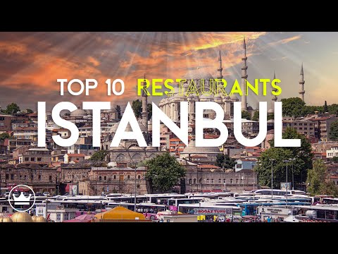The Top 10 BEST Restaurants In Istanbul, Turkey (2025)