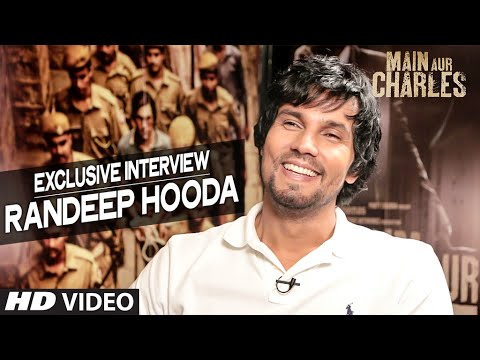 Randeep Hooda Interview | Main Aur Charles 