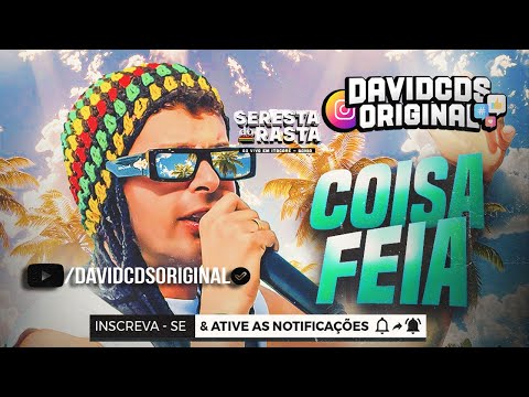 COISA FEIA - SERESTA DO RASTA(Ao Vivo em Itacaré)