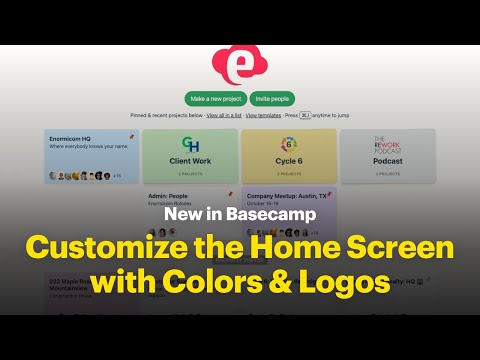 New in Basecamp: Personalize your home screen with colors and logos