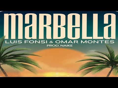 MARBELLA - LUIS FONSI FT OMAR MONTES - INTRO MAMBO CHORUS - DJ NAIKE 2024