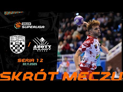 KGHM CHROBRY GŁOGÓW - AZOTY-PUŁAWY | 12. SERIA (2025/26)